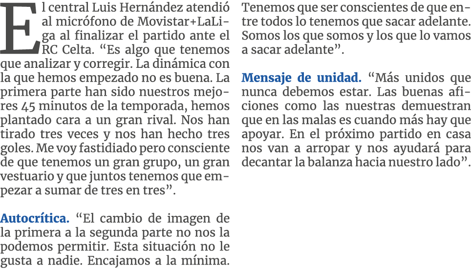 El central Luis Hernández atendió al micrófono de Movistar+LaLiga al finalizar el partido ante el RC Celta   Es algo    