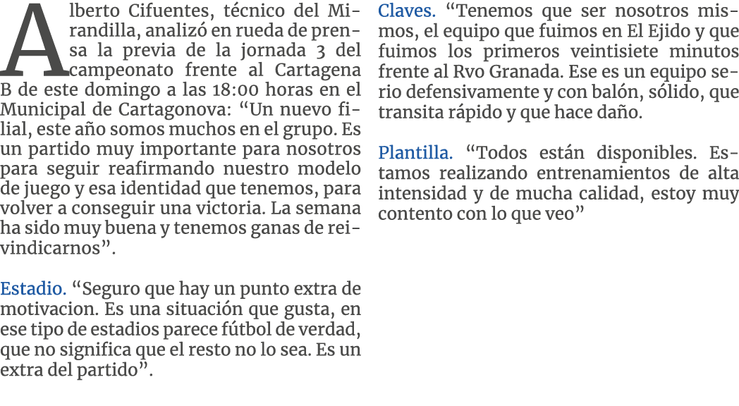 Alberto Cifuentes, técnico del Mirandilla, analizó en rueda de prensa la previa de la jornada 3 del campeonato frente   
