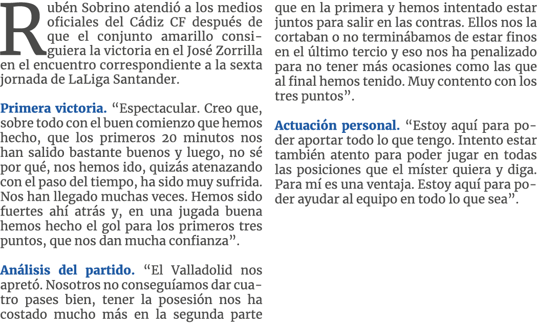 Rubén Sobrino atendió a los medios oficiales del Cádiz CF después de que el conjunto amarillo consiguiera la victoria   