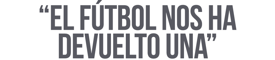  El fútbol nos ha devuelto una 