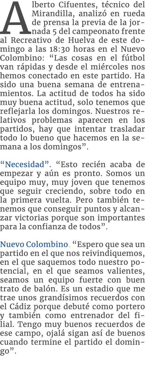 Alberto Cifuentes, técnico del Mirandilla, analizó en rueda de prensa la previa de la jornada 5 del campeonato frente   