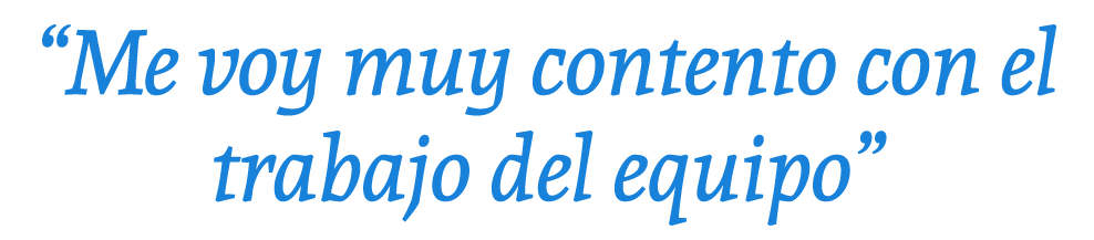 “Me voy muy contento con el trabajo del equipo”
