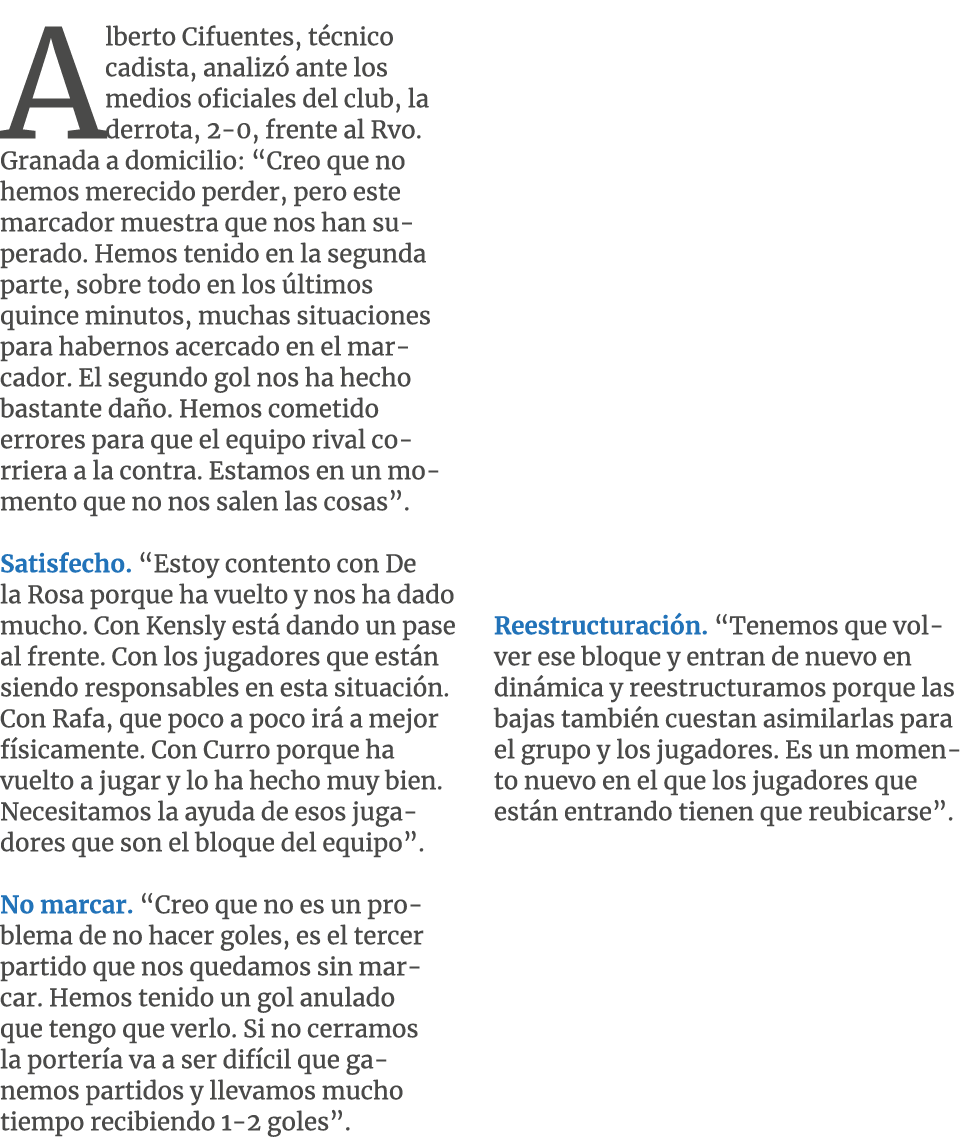 Alberto Cifuentes, t cnico cadista, analiz ante los medios oficiales del club, la derrota, 2 0, frente al Rvo. Grana...