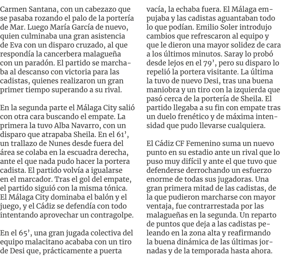Carmen Santana, con un cabezazo que se pasaba rozando el palo de la porter a de Mar. Luego Mar a Garc a de nuevo, qui...