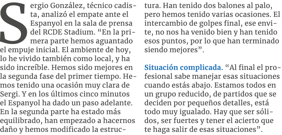 Sergio Gonz lez, t cnico cadista, analiz el empate ante el Espanyol en la sala de prensa del RCDE Stadium. “En la pr...