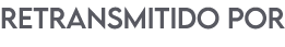 Retransmitido por