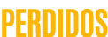 PERDIDOS