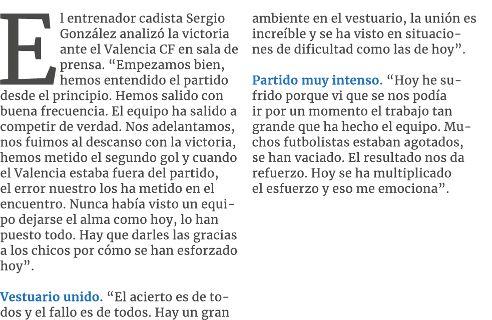 El entrenador cadista Sergio Gonz lez analiz la victoria ante el Valencia CF en sala de prensa. “Empezamos bien, hem...