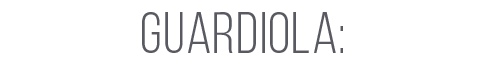 GUARDIOLA: