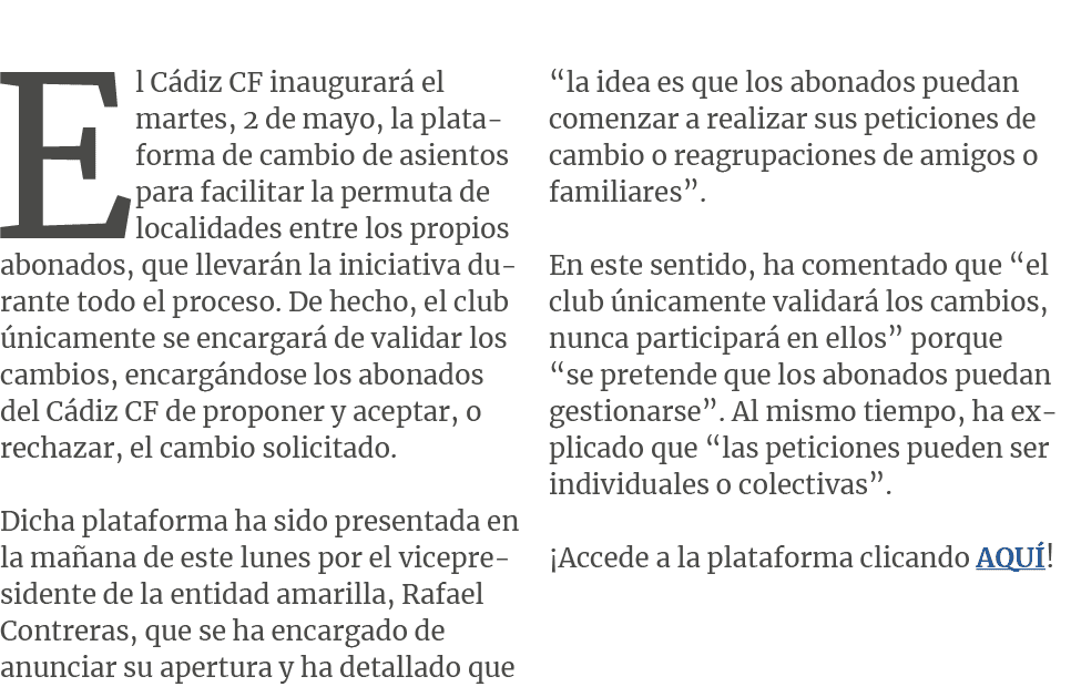 El C diz CF inaugurar el martes, 2 de mayo, la plataforma de cambio de asientos para facilitar la permuta de localid...