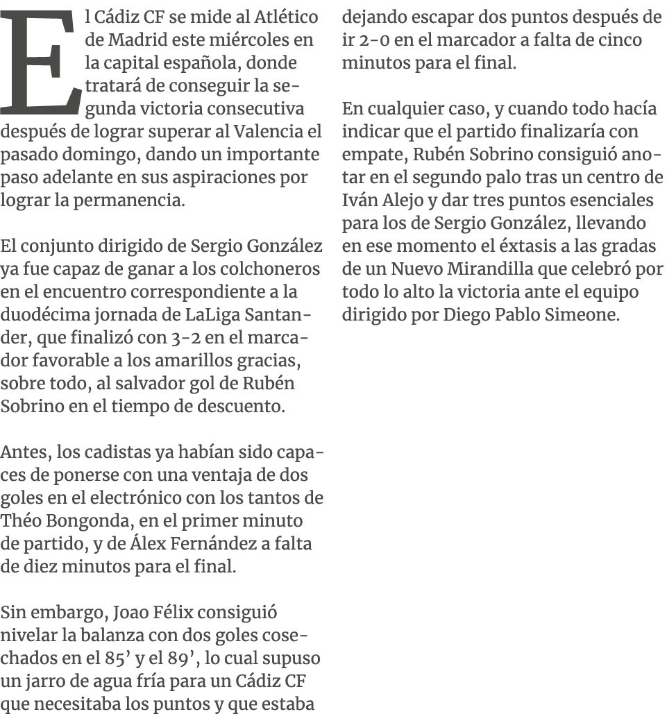 El C diz CF se mide al Atl tico de Madrid este mi rcoles en la capital espa ola, donde tratar de conseguir la segund...