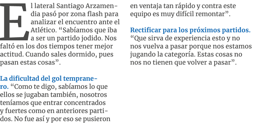El lateral Santiago Arzamendia pas por zona flash para analizar el encuentro ante el Atl tico. “Sab amos que iba a s...