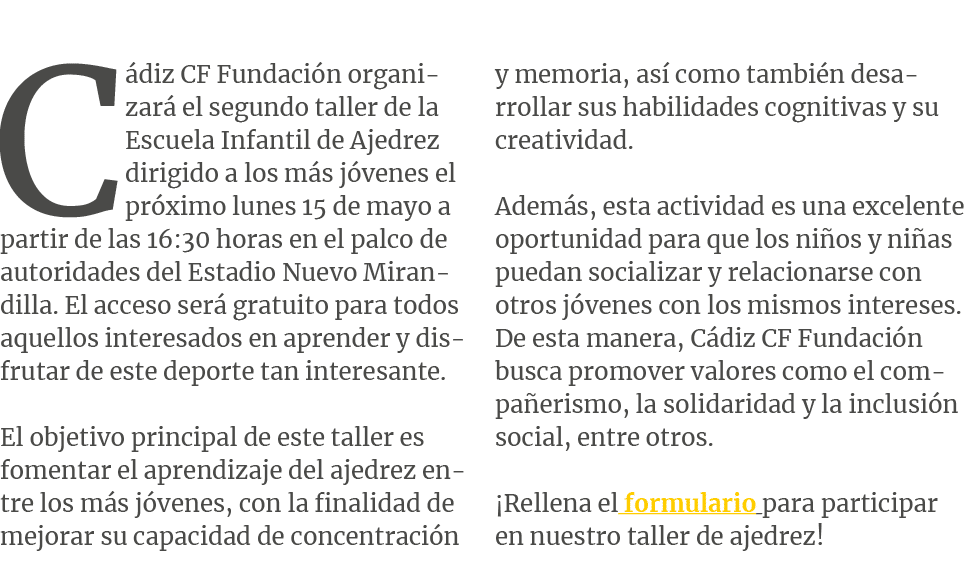 C diz CF Fundaci n organizar el segundo taller de la Escuela Infantil de Ajedrez dirigido a los m s j venes el pr xi...