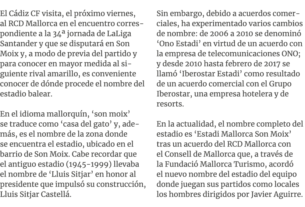 El C diz CF visita, el pr ximo viernes, al RCD Mallorca en el encuentro correspondiente a la 34ª jornada de LaLiga Sa...