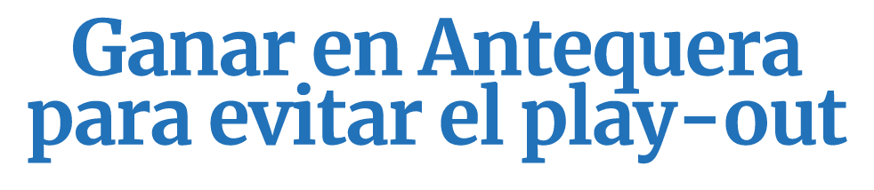 Ganar en Antequera para evitar el play out