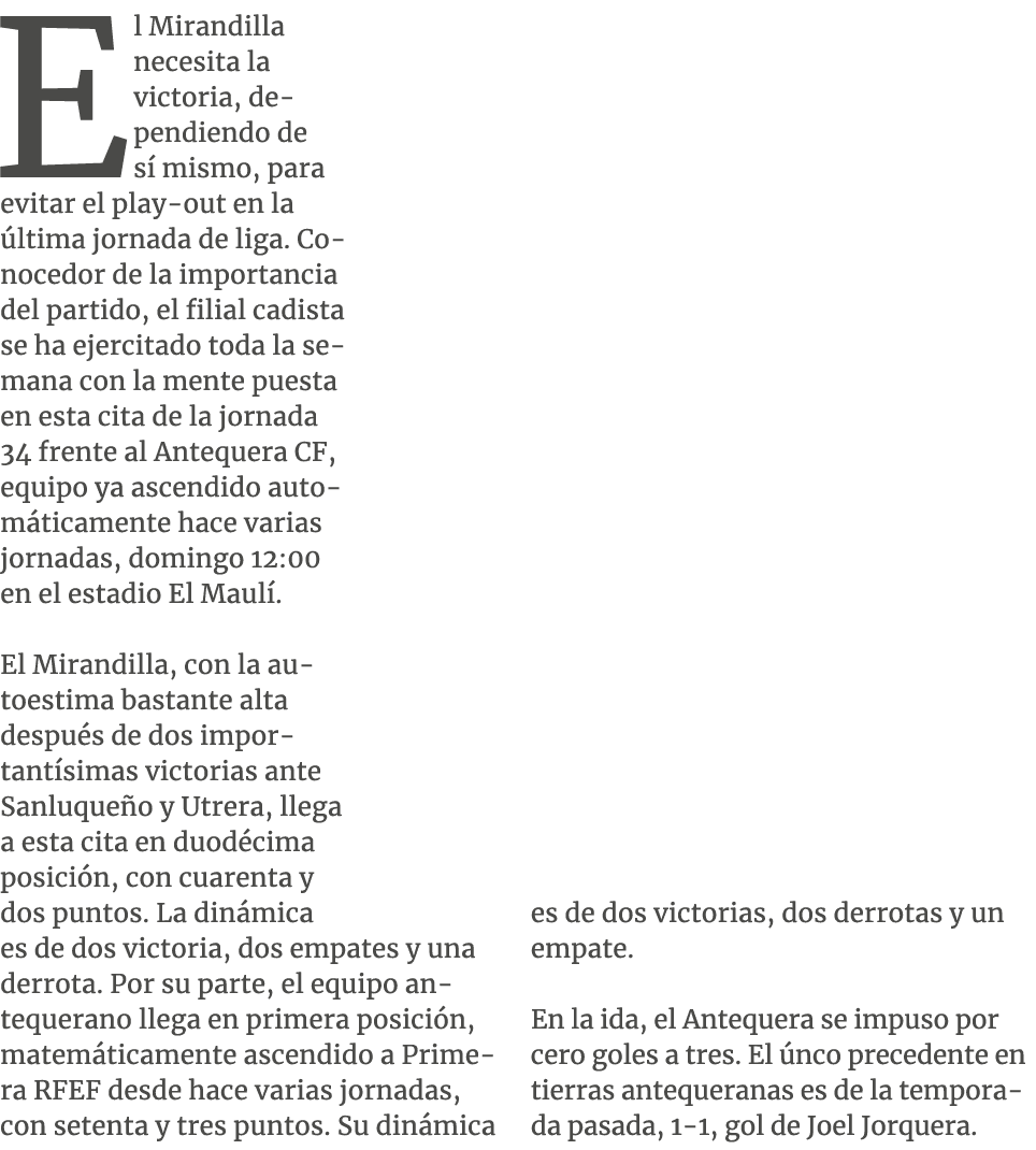 El Mirandilla necesita la victoria, dependiendo de s mismo, para evitar el play out en la  ltima jornada de liga. Co...