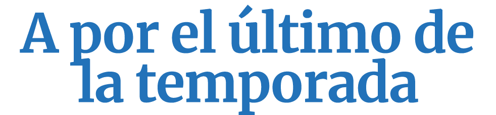A por el ltimo de la temporada