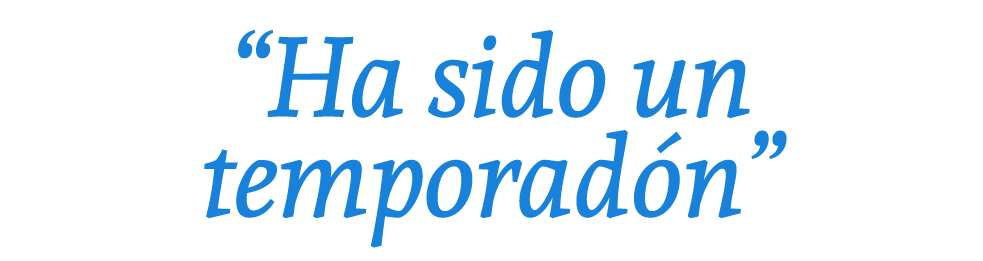 “Ha sido un temporad n”