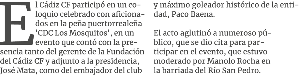 El C diz CF particip en un coloquio celebrado con aficionados en la pe a puertorreale a 'CDC Los Mosquitos', en un e...