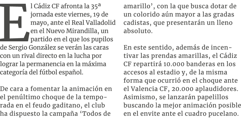 El C diz CF afronta la 35ª jornada este viernes, 19 de mayo, ante el Real Valladolid en el Nuevo Mirandilla, un parti...