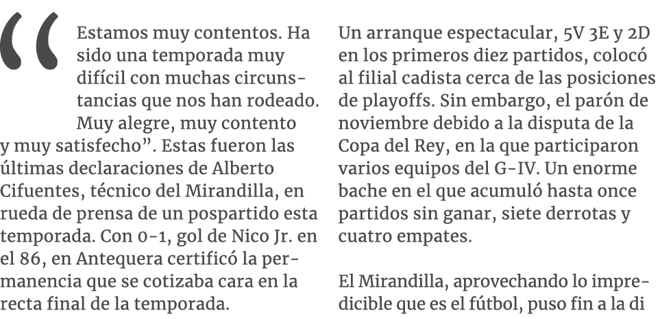 “Estamos muy contentos. Ha sido una temporada muy dif cil con muchas circunstancias que nos han rodeado. Muy alegre, ...