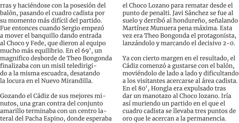 rras y haci ndose con la posesi n del bal n, pasando el cuadro cadista por su momento m s dif cil del partido. Fue en...