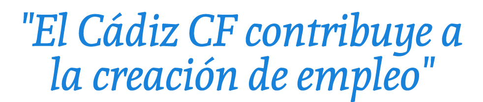 \“El C diz CF contribuye a la creaci n de empleo\"