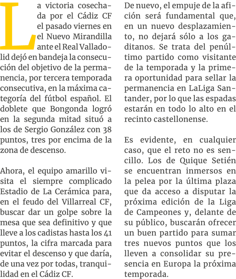 La victoria cosechada por el C diz CF el pasado viernes en el Nuevo Mirandilla ante el Real Valladolid dej en bandej...
