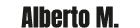 Alberto M.