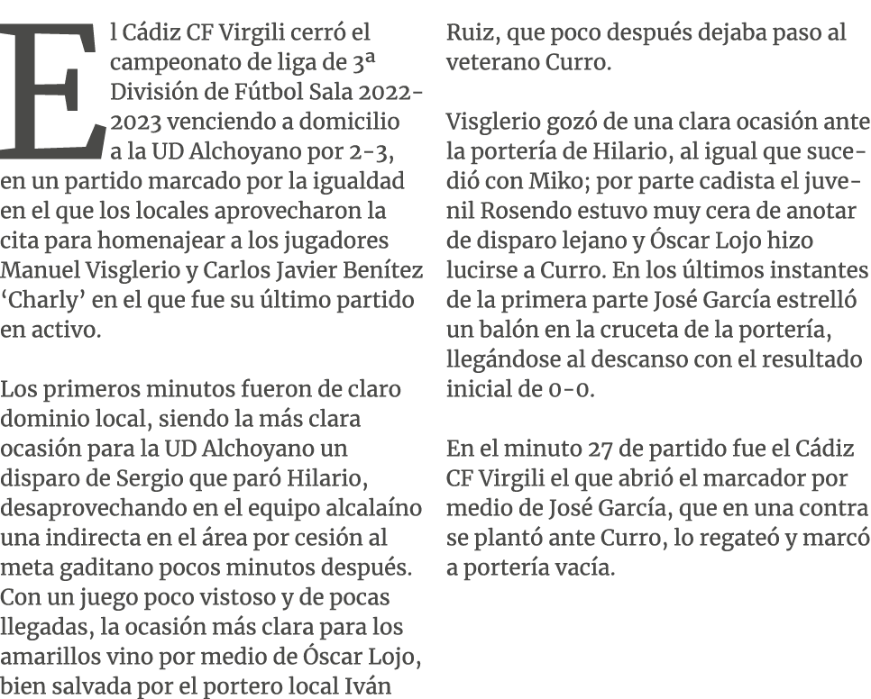 El C diz CF Virgili cerr el campeonato de liga de 3ª Divisi n de F tbol Sala 2022 2023 venciendo a domicilio a la UD...