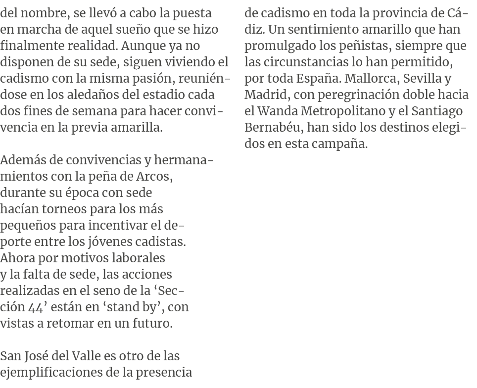 del nombre, se llev a cabo la puesta en marcha de aquel sue o que se hizo finalmente realidad. Aunque ya no disponen...