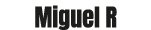 Miguel R