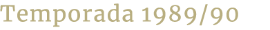 Temporada 1989/90