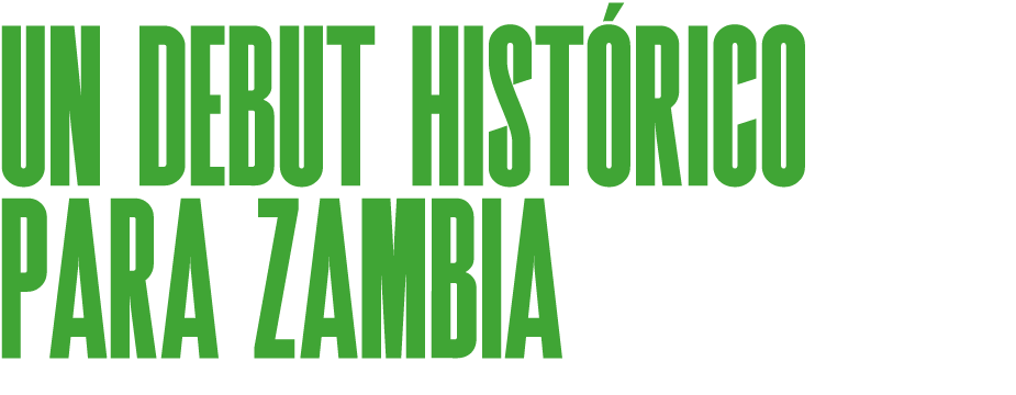 UN DEBUT HIST RICO PARA ZAMBIA
