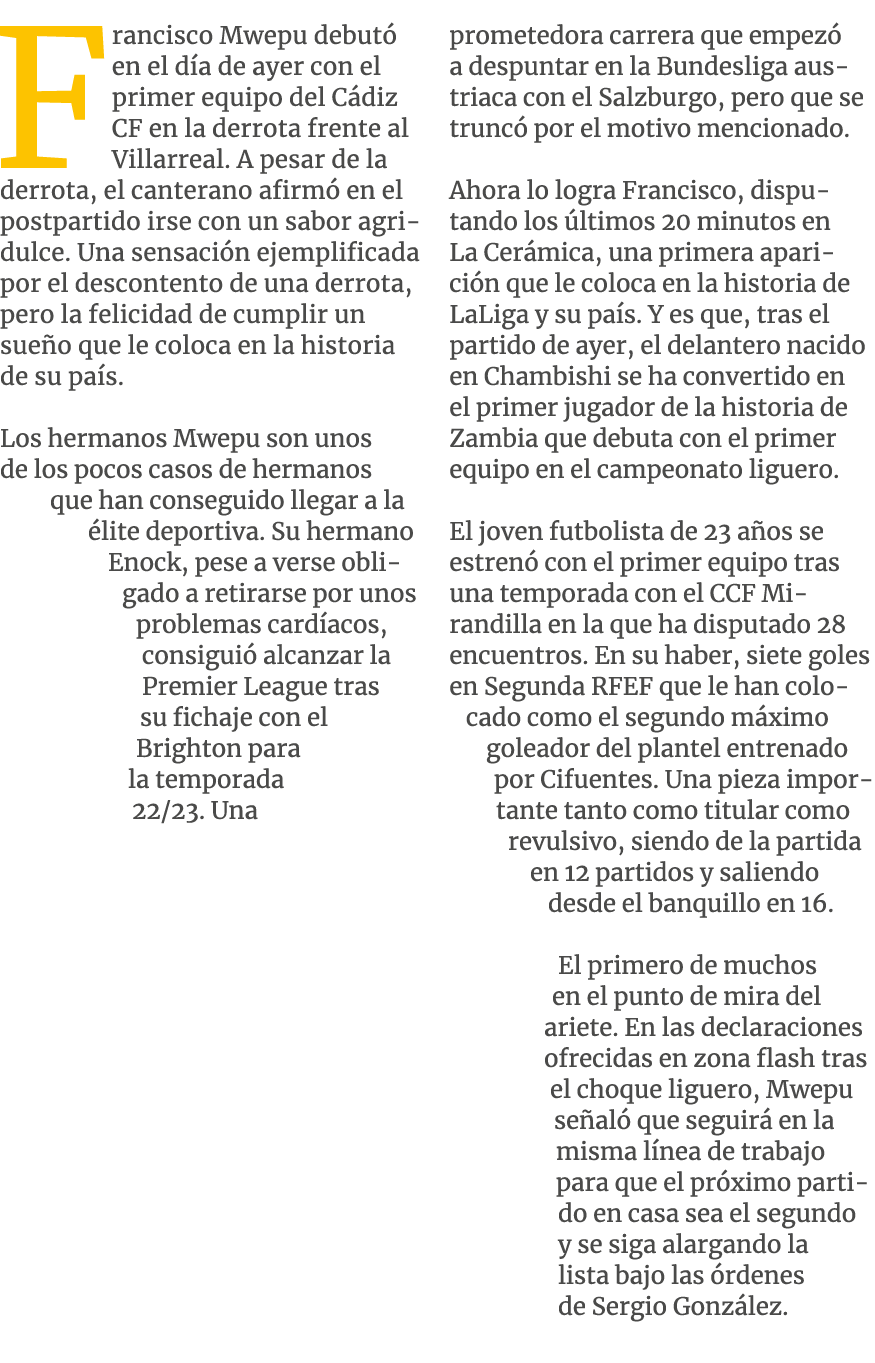 Francisco Mwepu debut en el d a de ayer con el primer equipo del C diz CF en la derrota frente al Villarreal. A pesa...