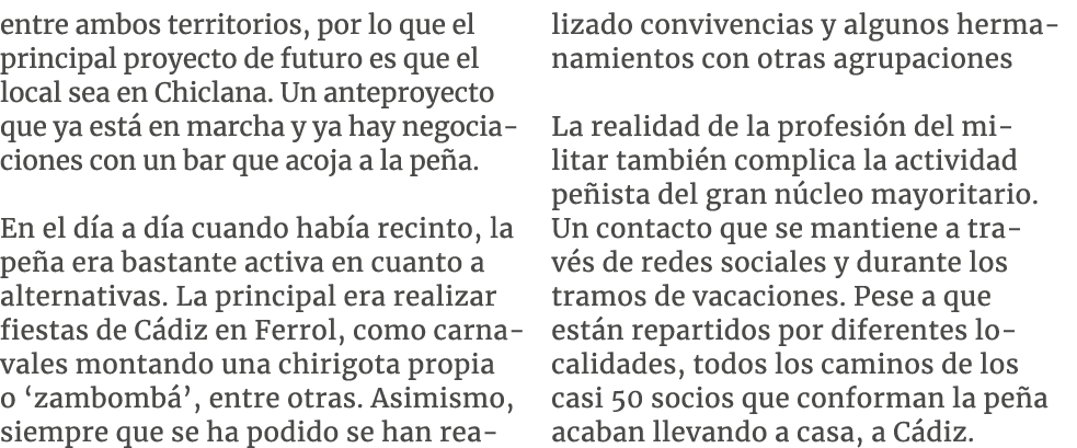 entre ambos territorios, por lo que el principal proyecto de futuro es que el local sea en Chiclana. Un anteproyecto ...