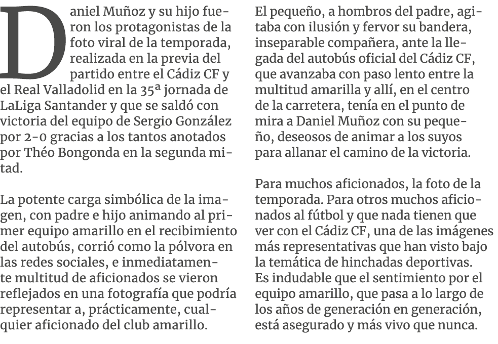 Daniel Mu oz y su hijo fueron los protagonistas de la foto viral de la temporada, realizada en la previa del partido ...