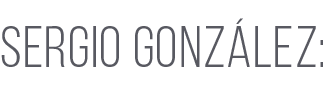 SERGIO GONZ LEZ: