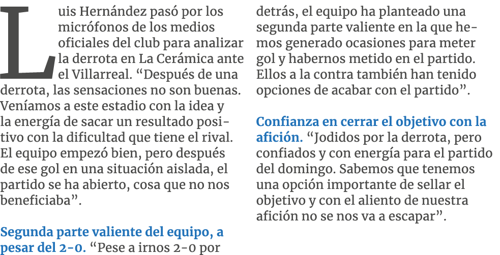 Luis Hern ndez pas por los micr fonos de los medios oficiales del club para analizar la derrota en La Cer mica ante ...