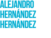 alejandro hern ndez hern ndez