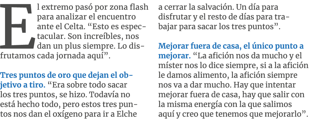El extremo pas por zona flash para analizar el encuentro ante el Celta. “Esto es espectacular. Son incre bles, nos d...