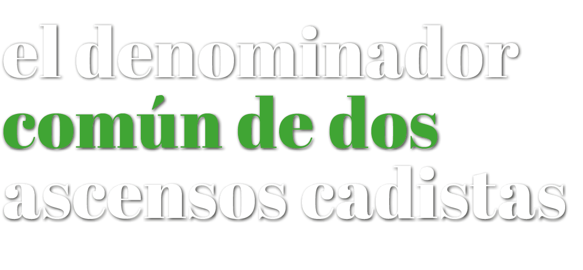el denominador com n de dos ascensos cadistas