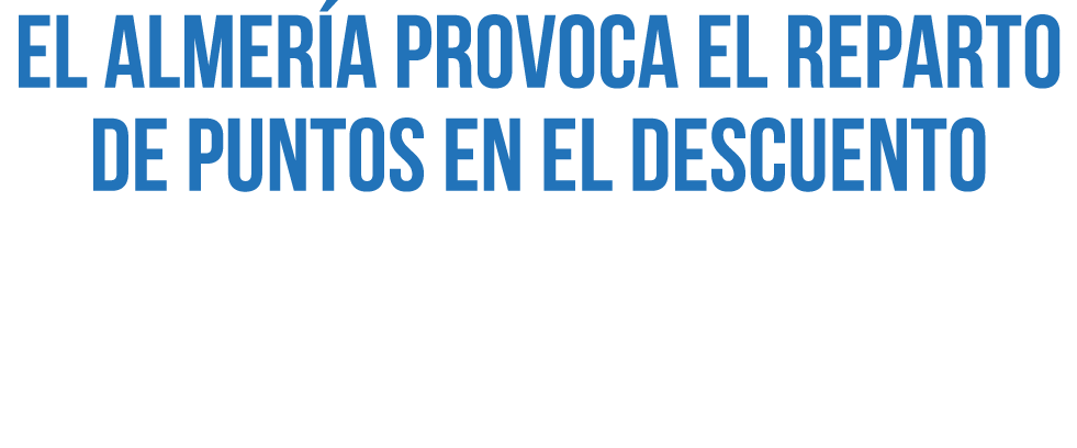 El Almer a provoca el reparto de puntos en el descuento