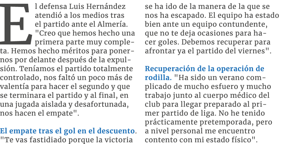 El defensa Luis Hern ndez atendi a los medios tras el partido ante el Almer a. \“Creo que hemos hecho una primera pa...