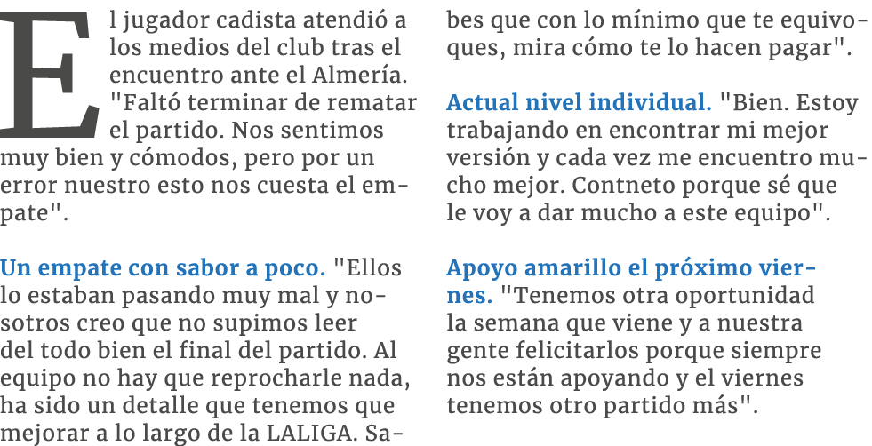 El jugador cadista atendi a los medios del club tras el encuentro ante el Almer a. \“Falt  terminar de rematar el pa...