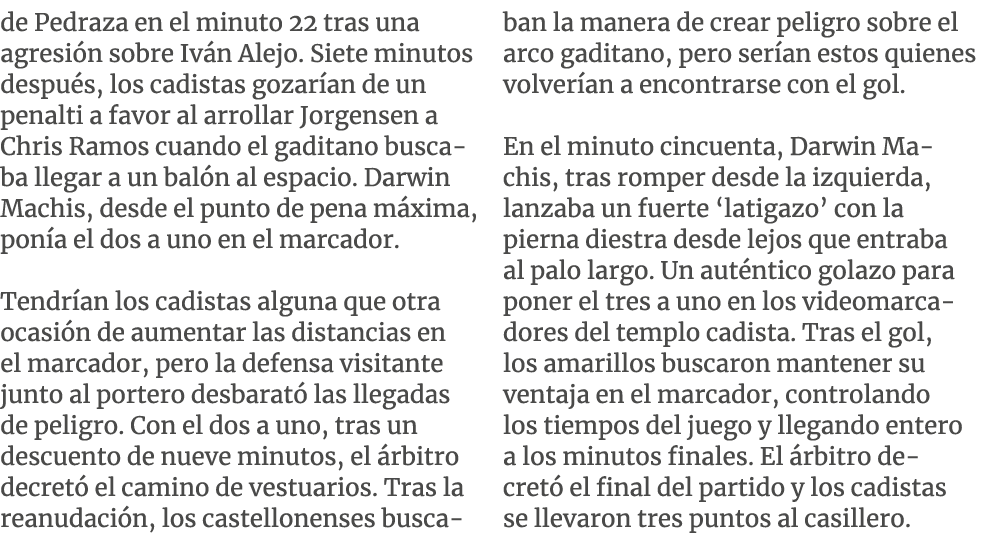 de Pedraza en el minuto 22 tras una agresi n sobre Iv n Alejo. Siete minutos despu s, los cadistas gozar an de un pen...
