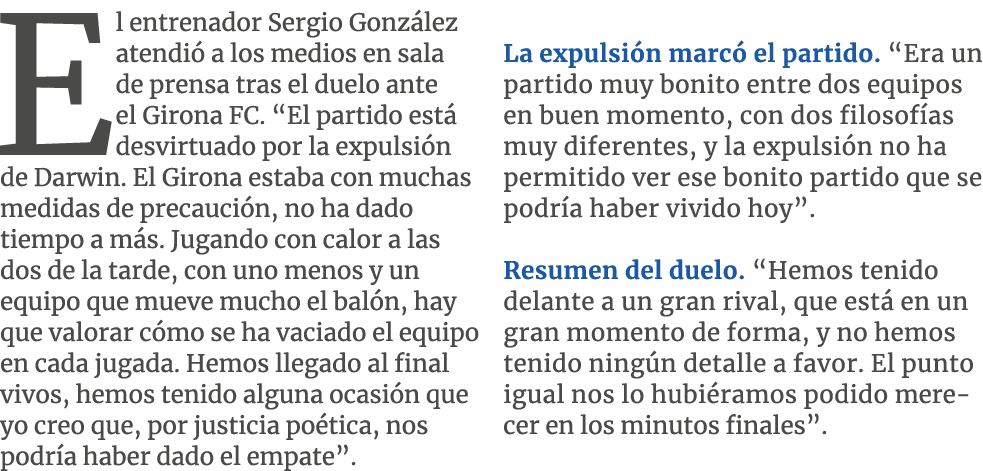 El entrenador Sergio Gonz lez atendi a los medios en sala de prensa tras el duelo ante el Girona FC. “El partido est...