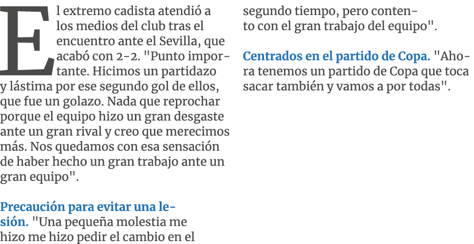 El extremo cadista atendi a los medios del club tras el encuentro ante el Sevilla, que acab  con 2 2. \“Punto import...