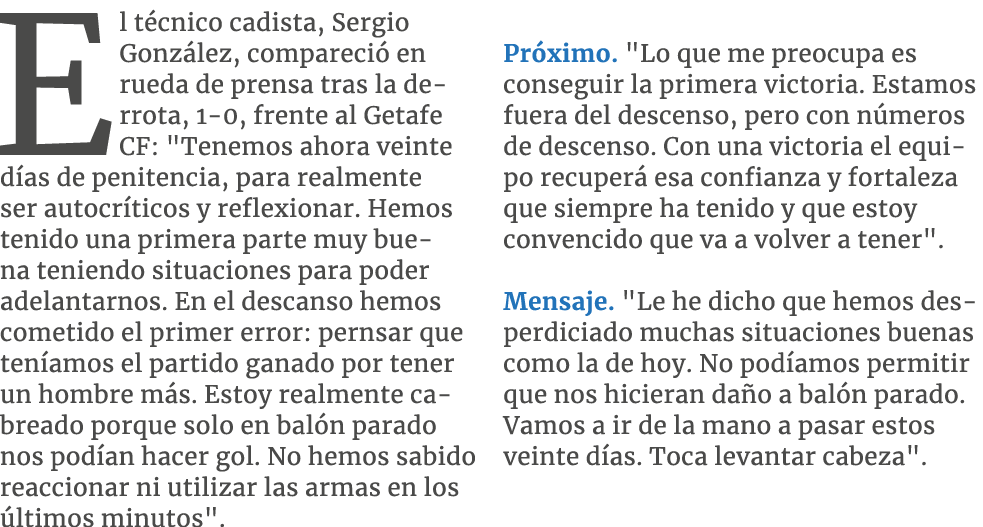 El t cnico cadista, Sergio Gonz lez, compareci en rueda de prensa tras la derrota, 1 0, frente al Getafe CF: \“Tenem...