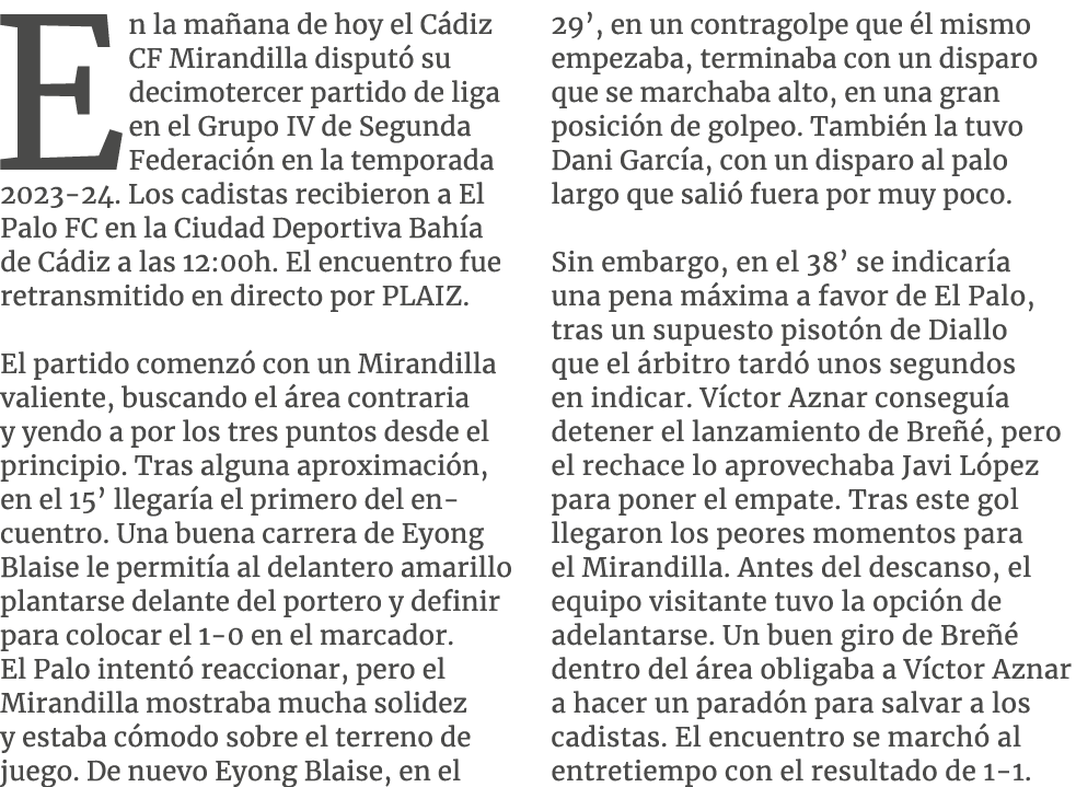 En la ma ana de hoy el C diz CF Mirandilla disput su decimotercer partido de liga en el Grupo IV de Segunda Federaci...